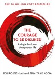 George Allen & Unwin Ltd. Fumitake Koga, Ichiro Kishimi: The Courage to Be Disliked - könyv
