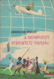 Gerencsér Miklós - A szombaton teremtett ország