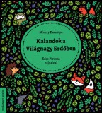 Gingko Kiadó Kalandok a Világnagy Erdőben