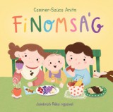 Gingko Kiadó Kft. Czeiner-Szücs Anita: Finomság - könyv