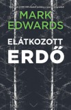 Gingko Kiadó Kft. Mark Edwards: Elátkozott erdő - könyv
