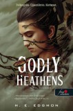 Godly Heathens - Isteni halandók