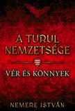 Gold Book A turul nemzetsége - Vér és könnyek