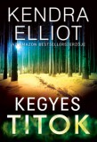 Gold Book Kendra Elliot: Kegyes titok - könyv