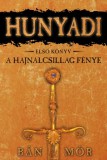 Gold Book Kiadó Bán Mór: Hunyadi - A Hajnalcsillag fénye - könyv