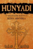 Gold Book Kiadó Bán Mór: Hunyadi - Isten árnyéka - könyv