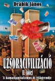 Gold Book Kiadó Drábik János: Uzsoracivilizáció II. - könyv