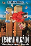 Gold Book Kiadó Drábik János: Uzsoracivilizáció - könyv