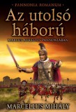 Gold Book Kiadó Marcellus Mihály: Az utolsó háború - könyv