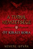 Gold Book Nemere István: A turul nemzetsége - Öt király kora - könyv