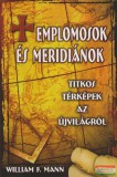 Gold Book William F. Mann - Templomosok és meridiánok
