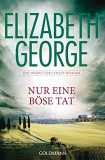 Goldmann Elizabeth George: Nur eine böse Tat - könyv