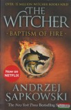 Gollancz Andrzej Sapkowski - Baptism of Fire - The Witcher 5.