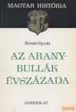 Gondolat Az aranybullák évszázada (1981)