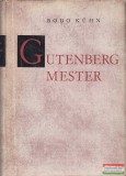 Gondolat Bodo Kühn - Gutenberg mester