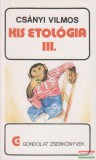 Gondolat Kiadó Csányi Vilmos - Kis etológia III.