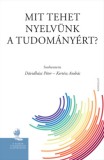 Gondolat Kiadói Kör Agatha Christie Mallowan: Mit tehet nyelvünk a tudományért? - könyv