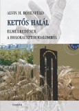 Gondolat Kiadói Kör Alvin H. Rosenfeld: Kettős halál - könyv