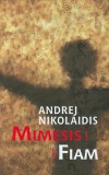 Gondolat Kiadói Kör Andrej Nikolaidis: Mimesis / Fiam - könyv