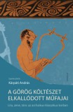 Gondolat Kiadói Kör B. Kádár Zsuzsa: A görög költészet elkallódott műfajai - könyv