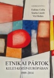 Gondolat Kiadói Kör Baranyi Ferenc: Etnikai pártok Kelet-Közép-Európában 1989-2014 - könyv