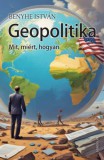 Gondolat Kiadói Kör Benyhe István: Geopolitika - könyv
