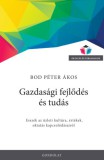Gondolat Kiadói Kör Bod Péter Ákos: Gazdasági fejlődés és tudás - könyv