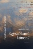 Gondolat Kiadói Kör Boka László: Egyszólamú kánon? - könyv