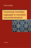 Gondolat Kiadói Kör Csehi Zoltán: Tanulmányok nemzetközi magánjogról és nemzetközi választottbíráskodásról - könyv
