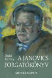 Gondolat Kiadói Kör Duló Károly: A Janovics forgatókönyv - könyv