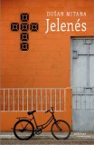 Gondolat Kiadói Kör Dušan Mitana: Jelenés - könyv