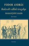Gondolat Kiadói Kör Fodor András: Kulcsolt vállak tengelye - könyv