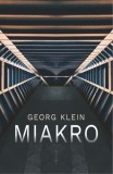 Gondolat Kiadói Kör Georg Klein: Miakro - könyv
