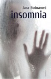 Gondolat Kiadói Kör Jana Bodnárová: Insomnia - könyv