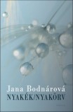Gondolat Kiadói Kör Jana Bodnárová: Nyakék/Nyakörv - könyv