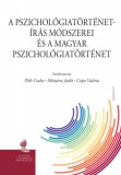 Gondolat Kiadói Kör John Gillard: A pszichológiatörténet-írás módszerei és a magyar pszichológiatörténet - könyv