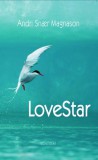 Gondolat Kiadói Kör Kft. Andri Snær Magnason: LoveStar - könyv