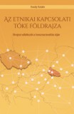 Gondolat Kiadói Kör Kovály Katalin: Az etnikai kapcsolati tőke földrajza - könyv