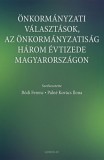 Gondolat Kiadói Kör Melanie Cheng: Önkormányzati választások, az önkormányzatiság három évtizede Magyarországon - könyv