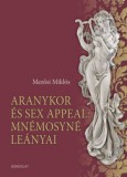 Gondolat Kiadói Kör Mezősi Miklós: Aranykor és sex appeal: Mnémosyné leányai - könyv