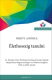 Gondolat Kiadói Kör Óhidy Andrea: Élethosszig tanulni - könyv