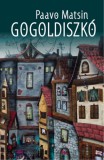 Gondolat Kiadói Kör Paavo Matsin: Gogoldiszkó - könyv