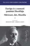 Gondolat Kiadói Kör Palágyi Menyhért: Európa és a nemzeti gondolat filozófiája - könyv