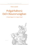 Gondolat Kiadói Kör Pete László: Polgárháború Dél-Olaszországban - könyv