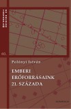 Gondolat Kiadói Kör Polónyi István: Emberi erőforrásaink 21. százada - könyv