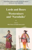 Gondolat Kiadói Kör Szálinger Balázs: Lords and Boors - könyv