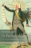 Gondolat Kiadói Kör Zsigmond Anna: Az Egyesült Államok - könyv
