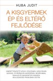 Good Life Books A kisgyermek ép és eltérő fejlődése