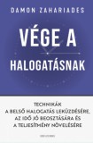 Good Life Books Damon Zahariades: Vége a halogatásnak - könyv