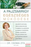 Good Life Books Dr. Csomai Zita - A pajzsmirigy egészséges működése